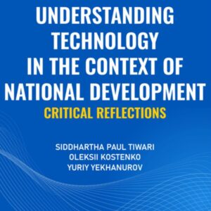 Understanding technology in the context of national development